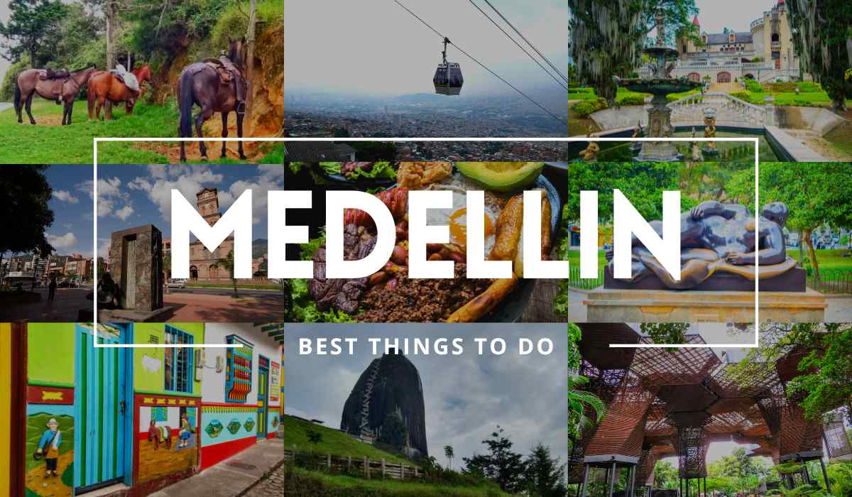 20 Best Things To Do In Medellin [Colombia] in 2023